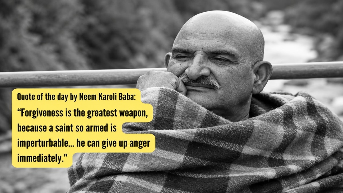 Neem Karoli Baba's Thoughts on Peace and Forgiveness