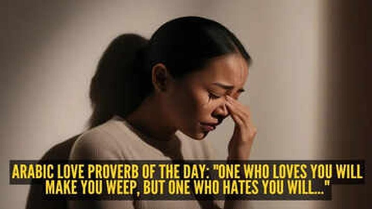 The Reality of Love and Relationships: Meaning of an Arabic Proverb The Reality of Love and Relationships: Meaning of an Arabic Proverb