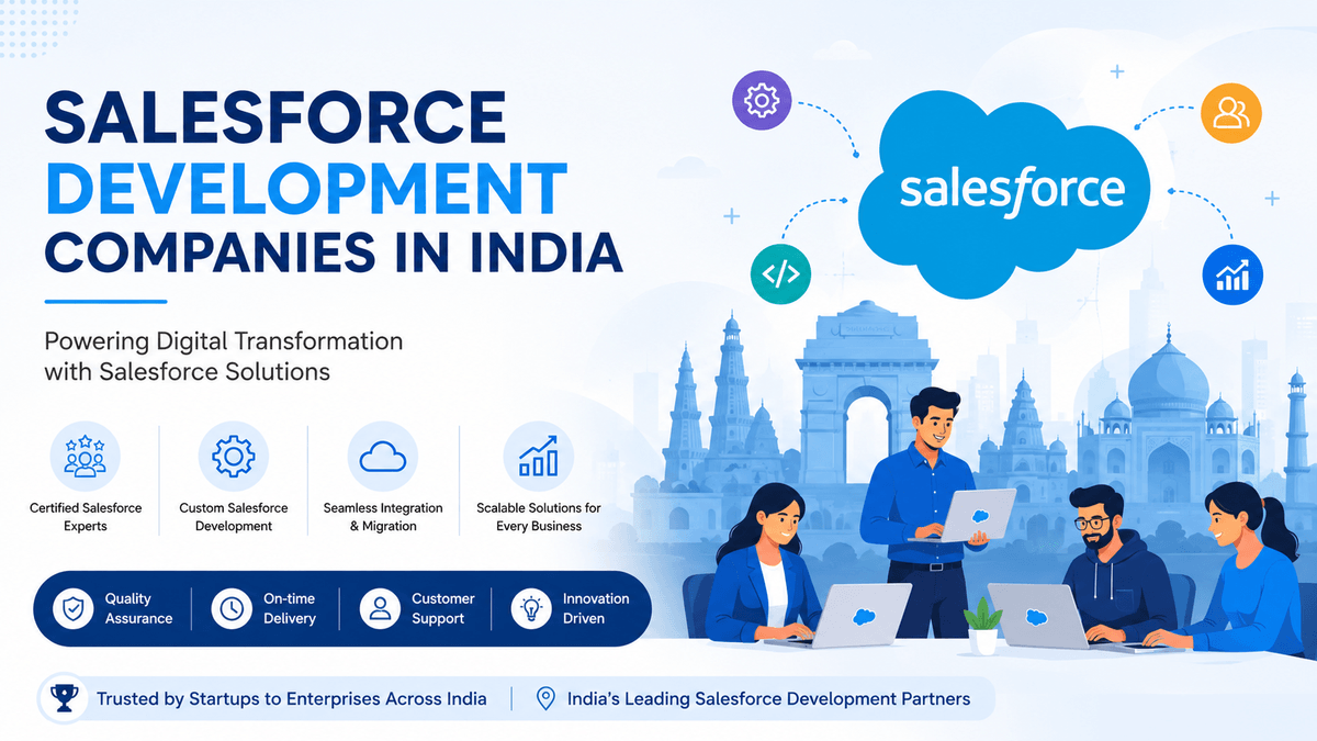 Top 10 Salesforce Development Companies in India Top 10 Salesforce Development Companies in India
