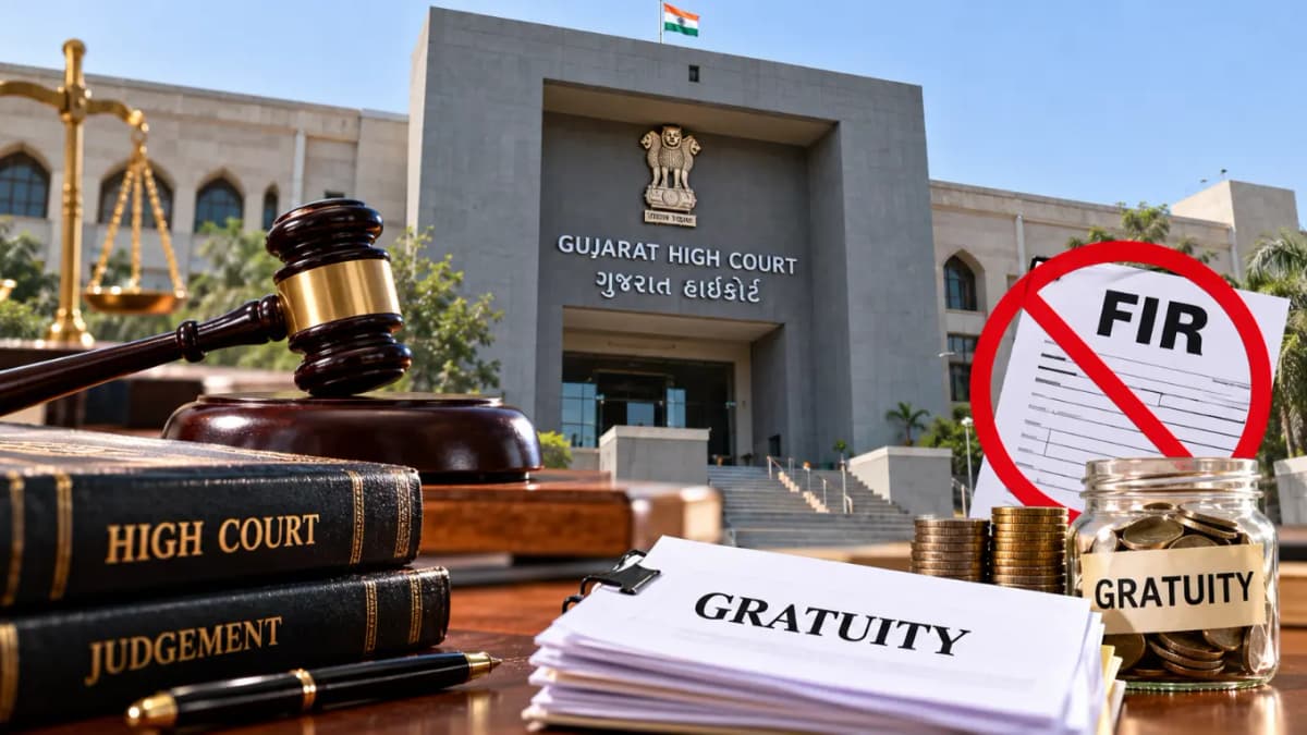 Gujarat High Court Rules Gratuity Cannot Be Withheld Merely Due to a Pending FIR